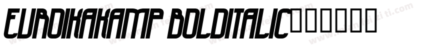 EuroikaKamp BoldItalic字体转换
